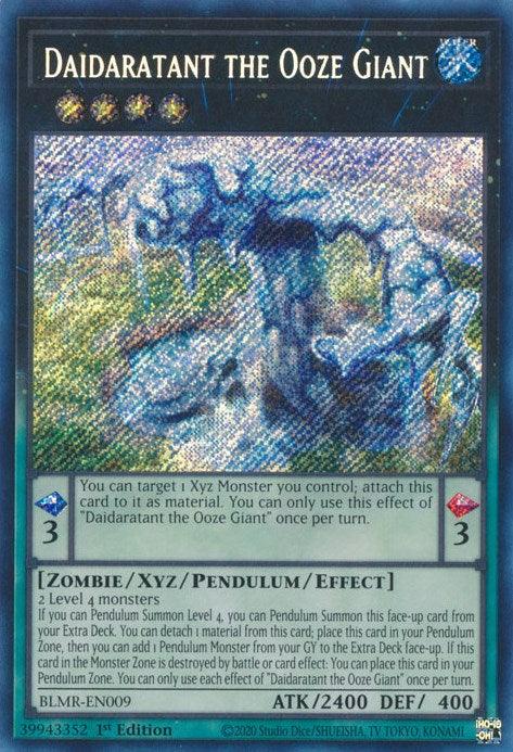 Daidaratant the Ooze Giant [BLMR-EN009] Secret Rare - Josh's Cards