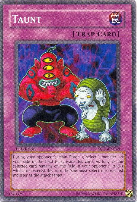 Taunt [SOD-EN049] Common - Josh's Cards