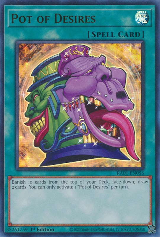 Pot of Desires (UR) (RA01-EN056) - 25th Anniversary Rarity Collection 1st Edition