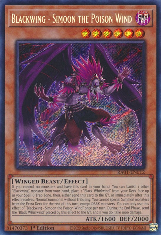 Blackwing - Simoon the Poison Wind (Secret Rare) (RA01-EN012) - 25th Anniversary Rarity Collection 1st Edition