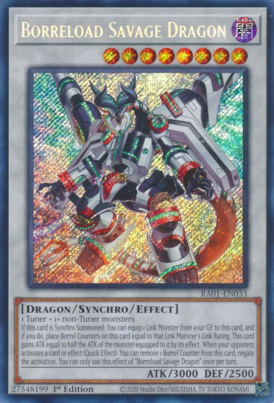 Borreload Savage Dragon (Secret Rare) (RA01-EN033) - 25th Anniversary Rarity Collection 1st Edition