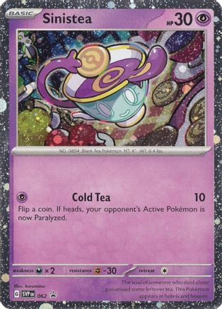 Sinistea [62] (SV: Scarlet & Violet Promo Cards) Holofoil