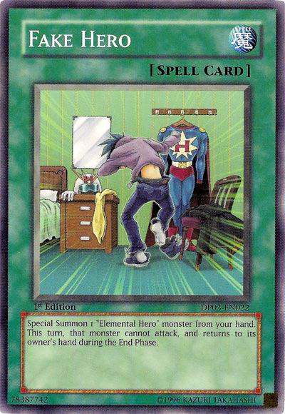 Fake Hero [DP03-EN022] Common - Josh's Cards