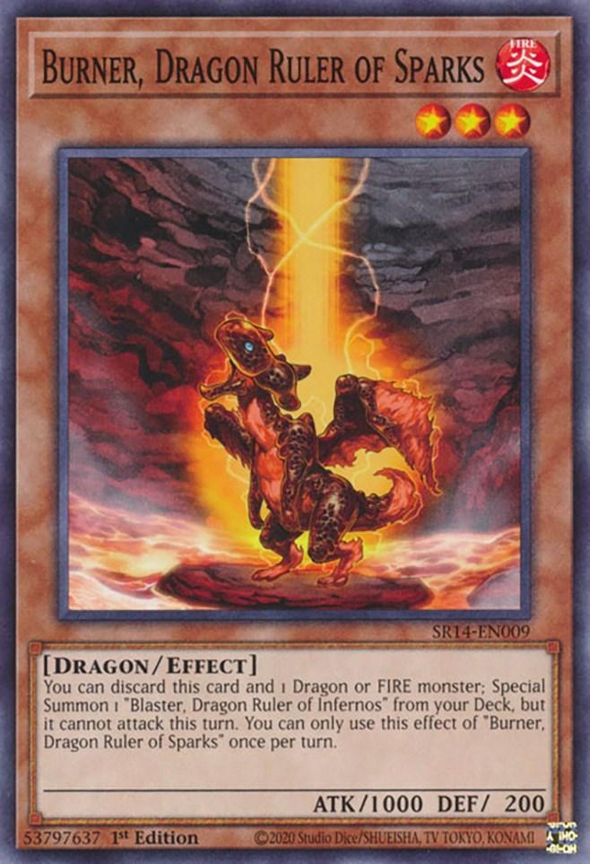 Burner, Dragon Ruler of Sparks [SR14-EN009] Common - Josh's Cards