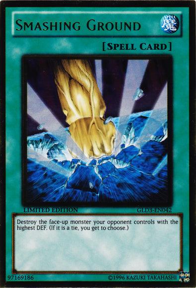 Smashing Ground [GLD3-EN042] Gold Rare - Josh's Cards