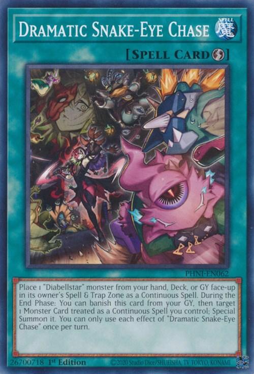 Dramatic Snake-Eye Chase [PHNI-EN062] Common - Josh's Cards