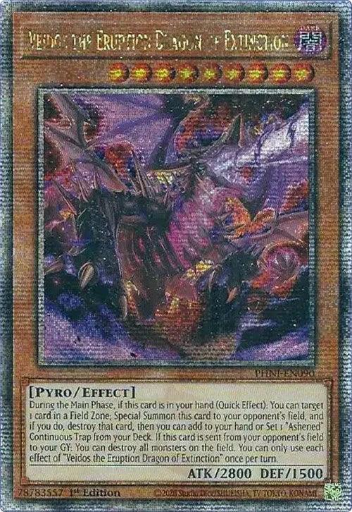 Veidos the Eruption Dragon of Extinction [PHNI-EN090] Quarter Century Secret Rare - Josh's Cards
