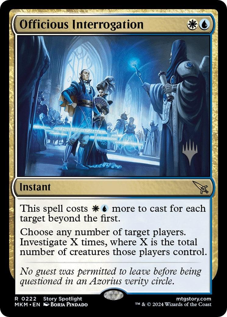 Officious Interrogation (Promo Pack) [Murders at Karlov Manor Promos] - Josh's Cards