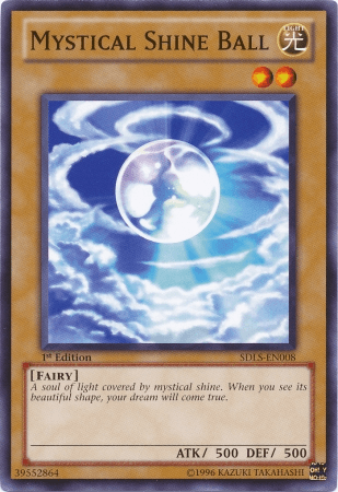 Mystical Shine Ball [SDLS-EN008] Common - Josh's Cards