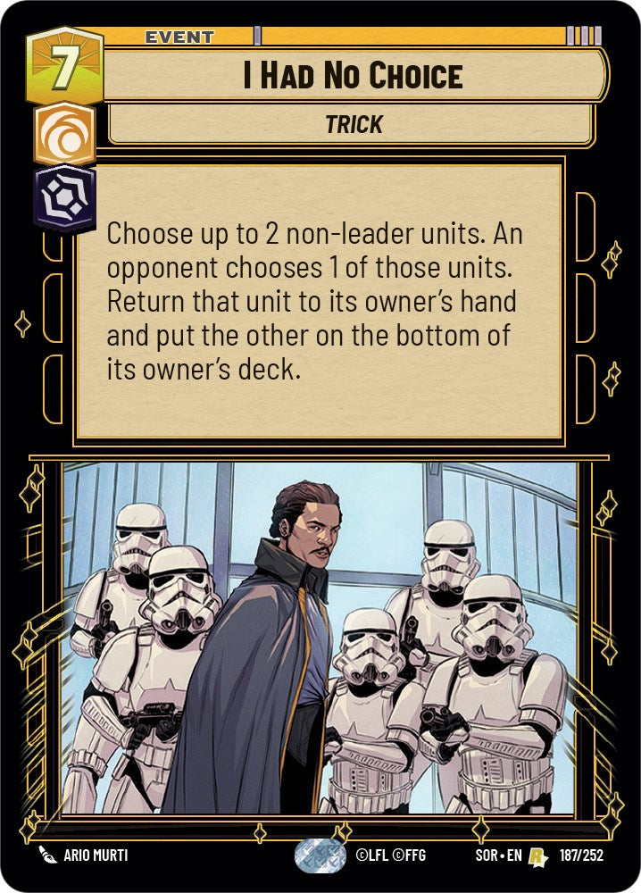 I Had No Choice (187/252) - Spark of Rebellion Foil