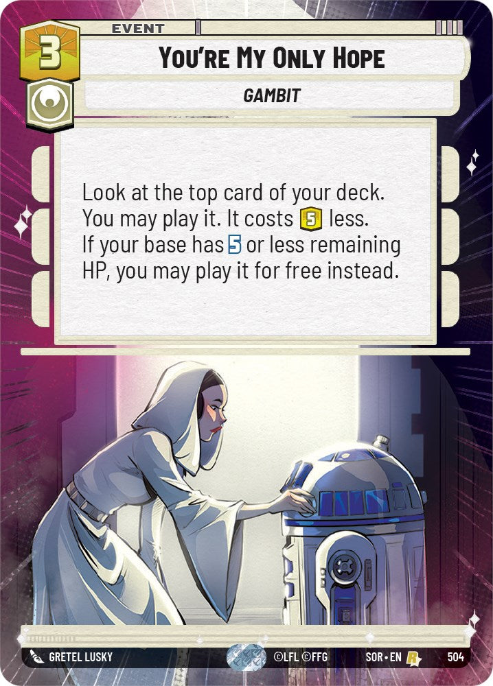 You're My Only Hope (Hyperspace) (504) - Spark of Rebellion Foil