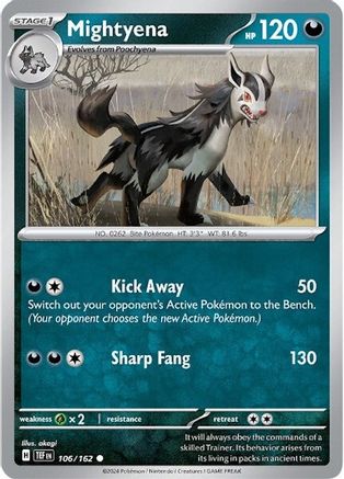 Mightyena [106] (SV05: Temporal Forces)