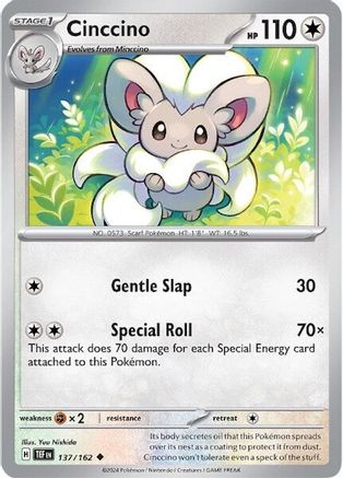 Cinccino [137] (SV05: Temporal Forces)