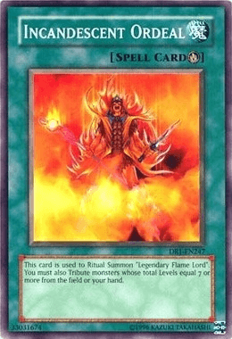 Incandescent Ordeal [DR1-EN247] Common - Josh's Cards