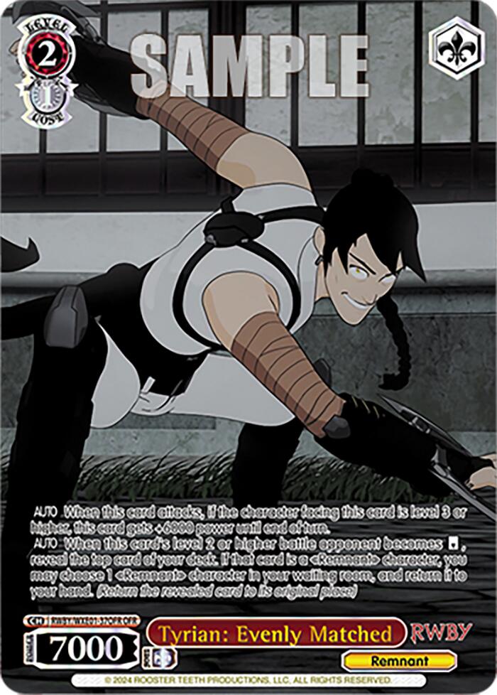Tyrian: Evenly Matched (OFR) (RWBY/WXE01-37OFR OFR) - RWBY Premium Booster