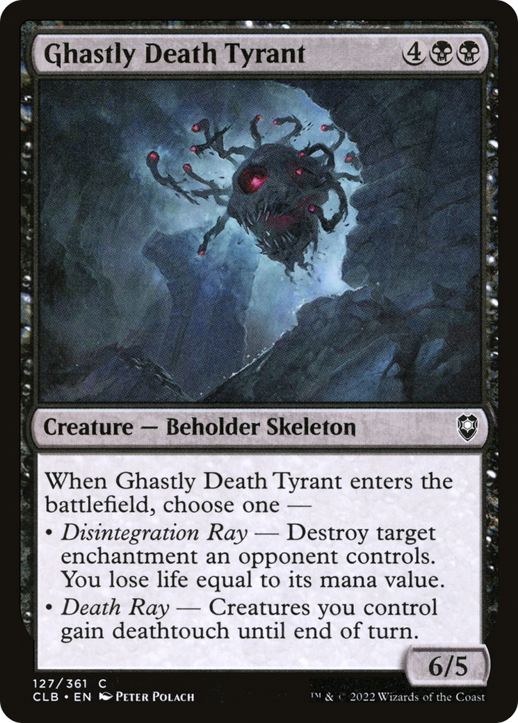 Ghastly Death Tyrant (CLB-127) - Commander Legends: Battle for Baldur's Gate