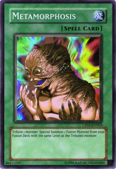 Metamorphosis [CP01-EN003] Super Rare - Josh's Cards