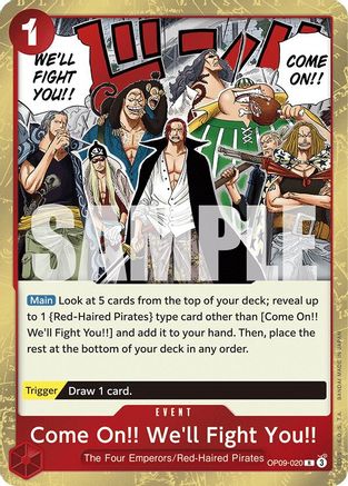 Come On!! We'll Fight You!! (OP09-020) - Emperors in the New World Foil