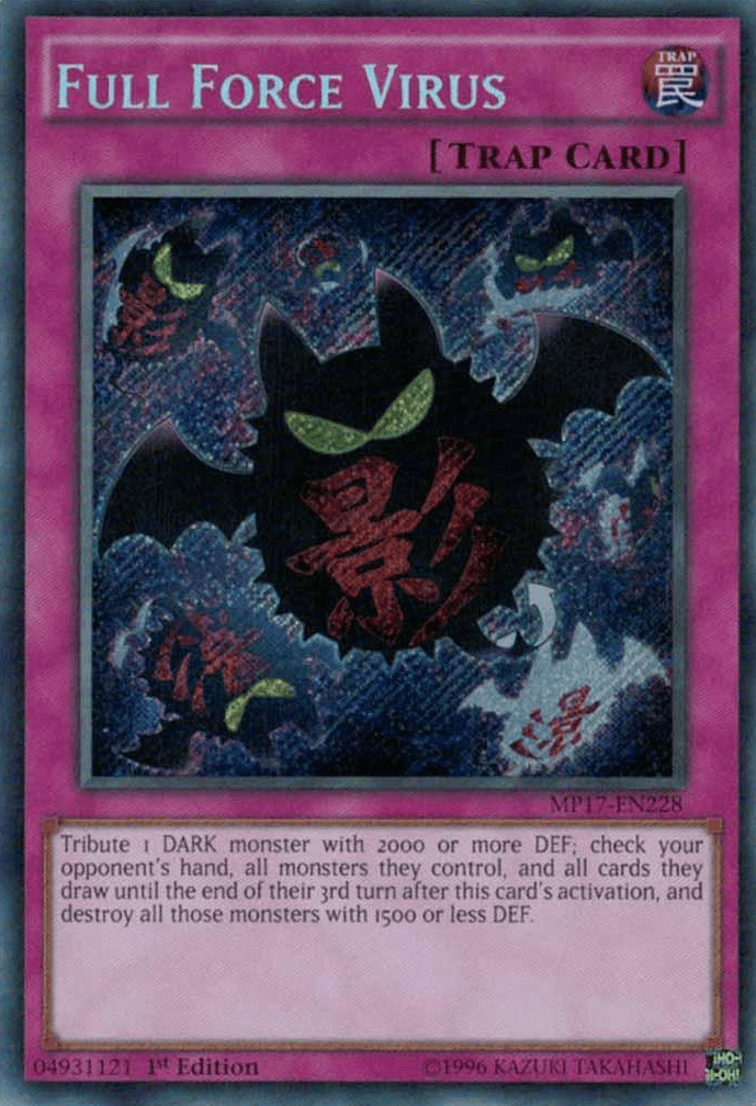 Full Force Virus [MP17-EN228] Secret Rare - Josh's Cards