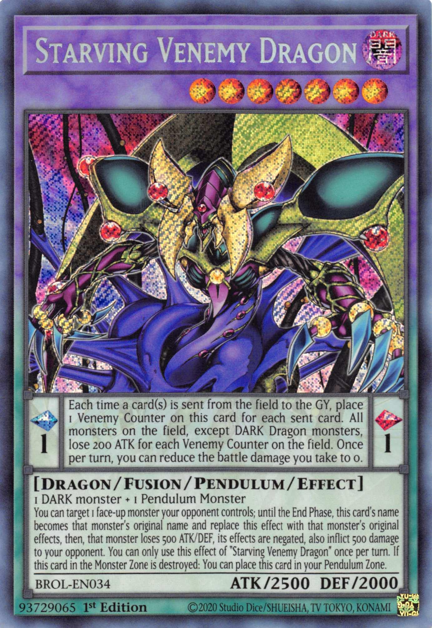 Starving Venemy Dragon [BROL-EN034] Secret Rare - Josh's Cards