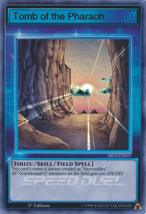 Tomb of the Pharaoh [SBLS-ENS05] Ultra Rare - Josh's Cards