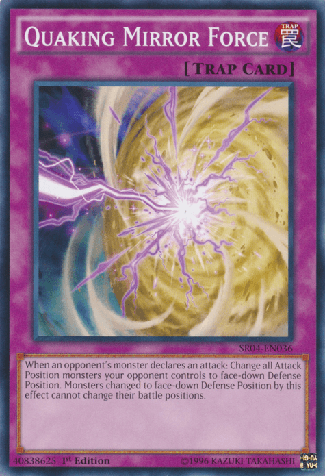 Quaking Mirror Force [SR04-EN036] Common - Josh's Cards