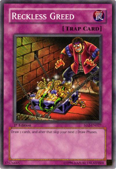 Reckless Greed [SD2-EN027] Common - Josh's Cards