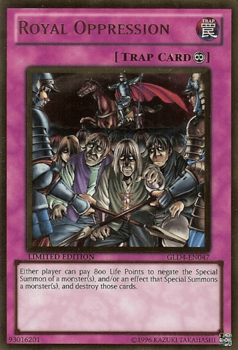 Royal Oppression [GLD4-EN047] Gold Rare - Josh's Cards