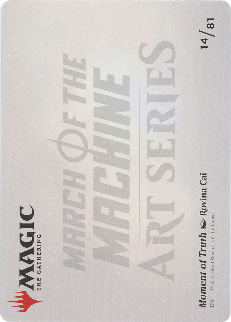 Moment of Truth // Moment of Truth (AMOM-014) - March of the Machine Art Series (Borderless) Foil