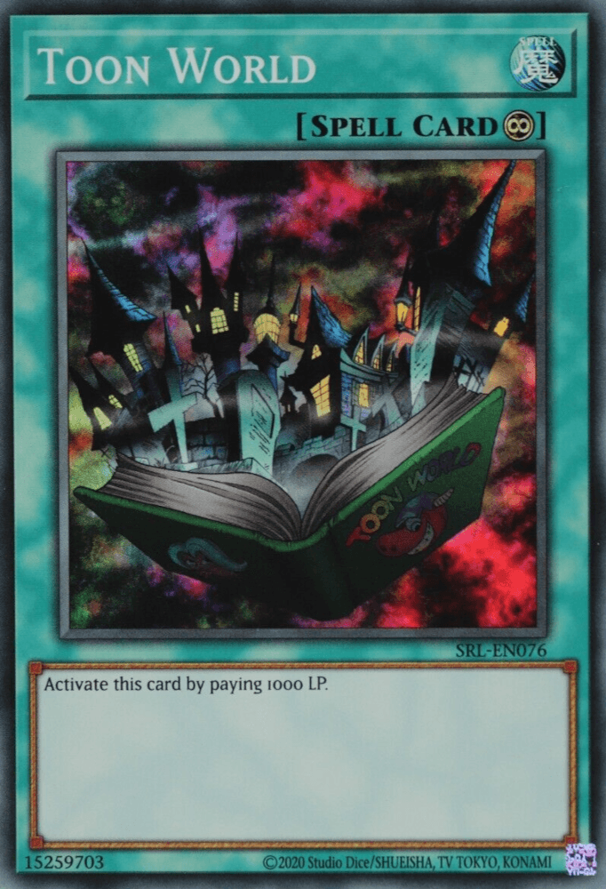 Toon World (25th Anniversary) [SRL-EN076] Super Rare - Josh's Cards