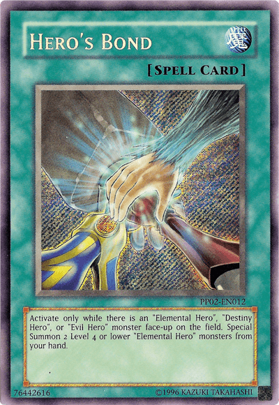 Hero's Bond [PP02-EN012] Secret Rare - Josh's Cards