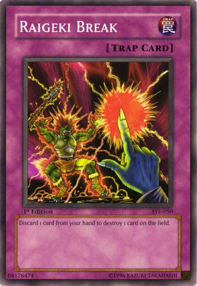 Raigeki Break [SYE-050] Common - Josh's Cards