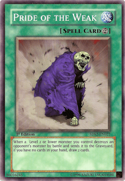 Pride of the Weak [5DS2-EN021] Common - Josh's Cards
