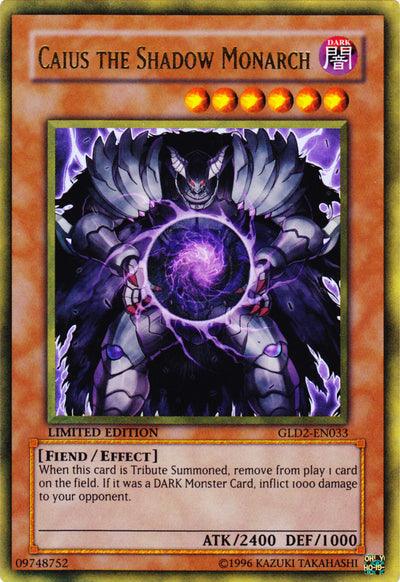 Caius the Shadow Monarch [GLD2-EN033] Ultra Rare - Josh's Cards