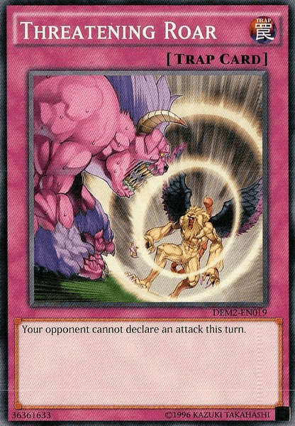 Threatening Roar [DEM2-EN019] Common - Josh's Cards