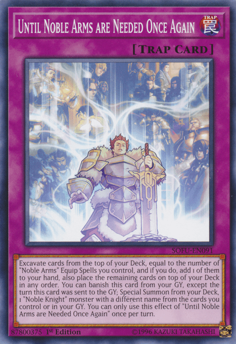 Until Noble Arms are Needed Once Again [SOFU-EN091] Common - Josh's Cards