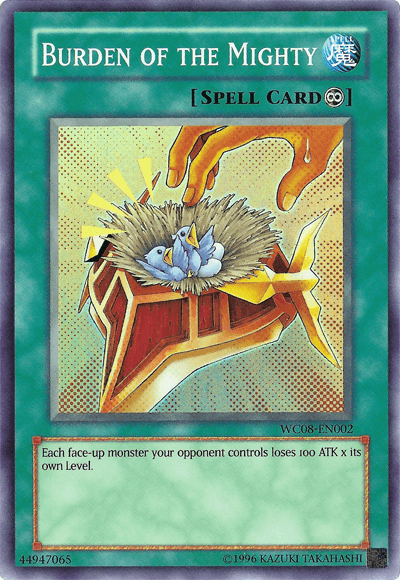 Burden of the Mighty [WC08-EN002] Super Rare - Josh's Cards