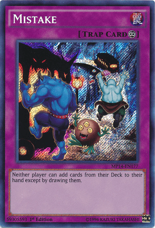 Mistake [MP14-EN177] Secret Rare - Josh's Cards