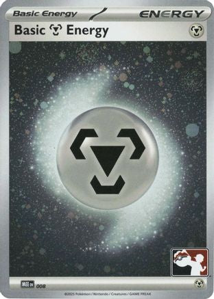 Basic Metal Energy MEE (Cosmos Holo) 008/null - Prize Pack Series Cards Holofoil