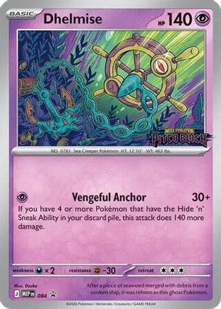 Dhelmise (Patch Black Stamp) 084/null - ME Mega Evolution Promo Holofoil