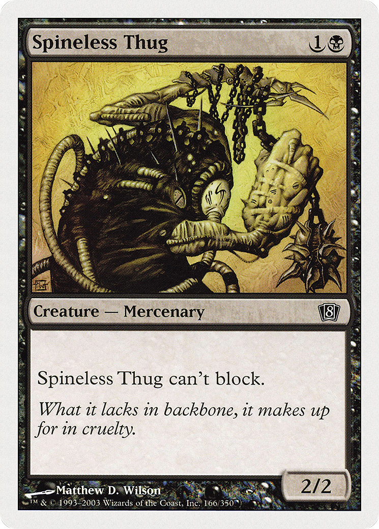 Spineless Thug [Eighth Edition] Foil