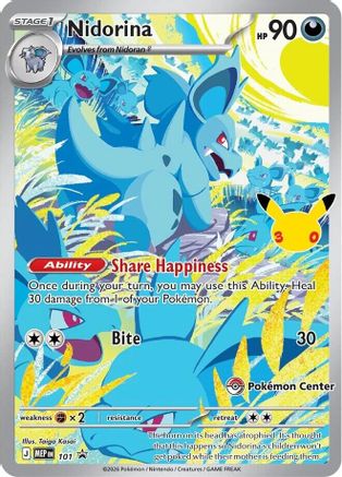 Nidorina (30th Celebration) (Pokemon Center Exclusive) 101 - ME Mega Evolution Promo Holofoil