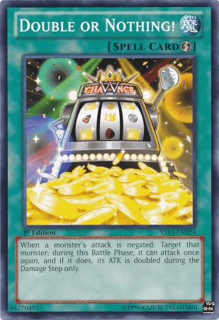 Double or Nothing! [YS13-EN024] Common - Josh's Cards