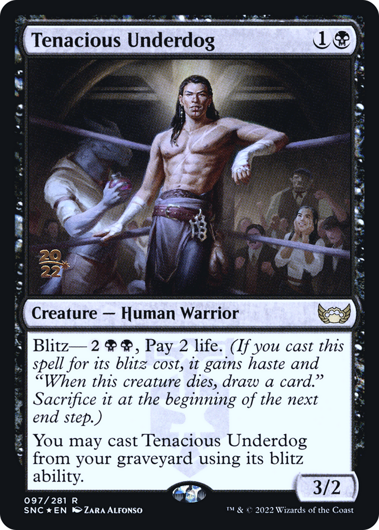 Tenacious Underdog (PRE-97S) - Streets of New Capenna Promos Foil