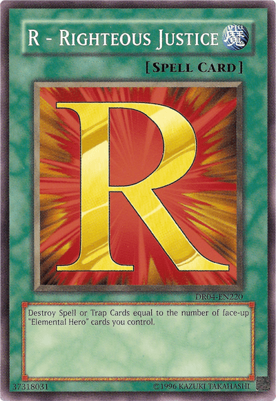 R - Righteous Justice [DR04-EN220] Common - Josh's Cards