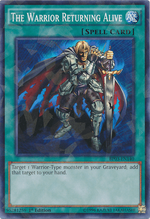 The Warrior Returning Alive [BP03-EN140] Shatterfoil Rare - Josh's Cards