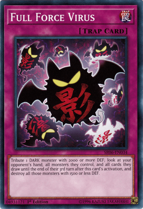 Full Force Virus [SR06-EN034] Common - Josh's Cards