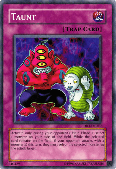 Taunt [DR3-EN049] Common - Josh's Cards