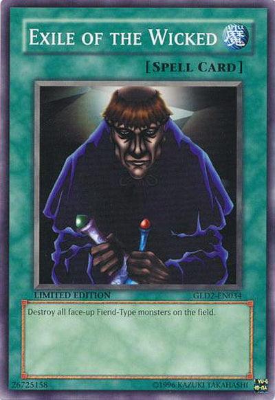 Exile of the Wicked [GLD2-EN034] Common - Josh's Cards