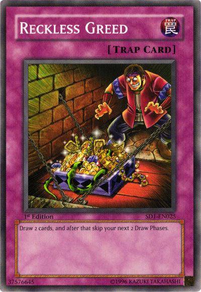 Reckless Greed [SD1-EN025] Common - Josh's Cards